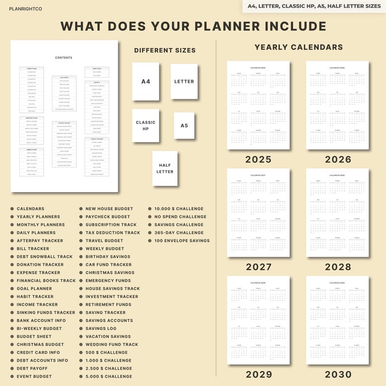 May include: A digital planner layout with various sizes, including A4, Letter, Classic HP, A5, and Half Letter. The planner includes calendars, budget trackers, and savings challenges. Yearly calendars are shown from 2025 to 2030.