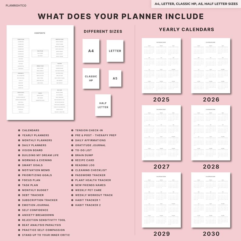 May include: A planner layout with various sizes, including A4, Letter, Classic HP, A5, and Half Letter. It includes yearly calendars from 2025 to 2030, content pages, and lists of planner sections like calendars, daily planners, and habit trackers.
