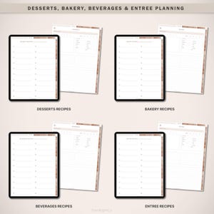 May include: Four digital tablet screens displaying a printable planner for desserts, bakery, beverages, and entree recipes. Each screen has a white background with brown lines and a title at the bottom.