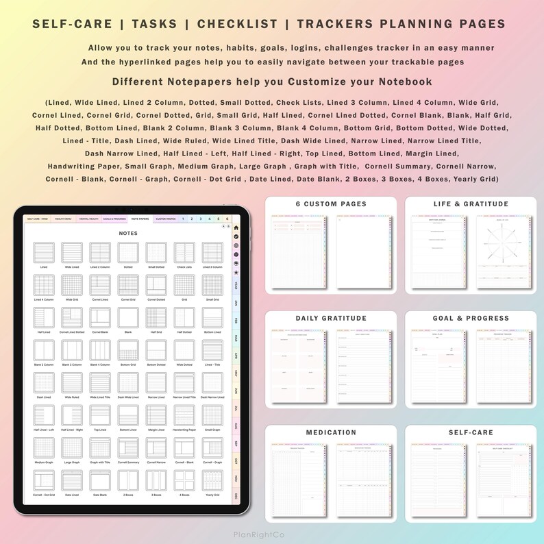 May include: A digital planner with a variety of page layouts for self-care, tasks, checklists, and trackers. The planner includes pages for notes, habits, goals, logins, challenges, daily gratitude, goal and progress, medication, and self-care. The planner also includes 6 custom pages and a life and gratitude page.