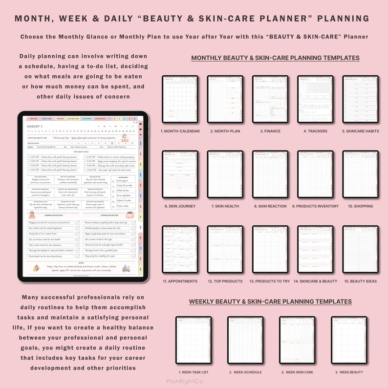 May include: A digital planner with the text "MONTH, WEEK & DAILY BEAUTY & SKIN-CARE PLANNER PLANNING." The planner includes monthly and weekly templates for beauty and skincare routines, including calendars, trackers, and product inventories.