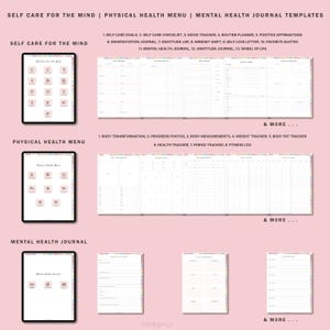 May include: A digital planner with a pink background and colorful borders. The planner is divided into three sections: Self Care for the Mind, Physical Health Menu, and Mental Health Journal. Each section has a list of topics and a preview of the pages.