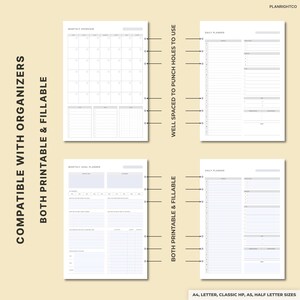 May include: A set of printable planner pages in a minimalist design. The pages include monthly overviews, daily planners, and goal planners. The text on the pages includes "Compatible with Organizers", "Both Printable & Fillable", and "Well Spaced to Punch Holes to Use".