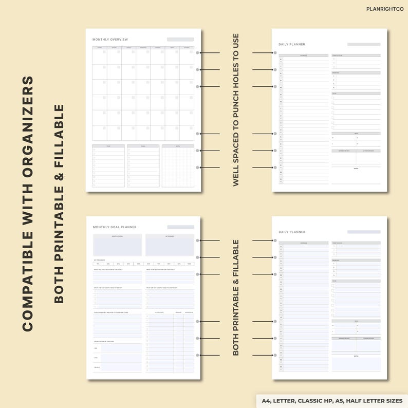 May include: A set of printable planner pages in a minimalist design. The pages include monthly overviews, daily planners, and goal planners. The text on the pages includes "Compatible with Organizers", "Both Printable & Fillable", and "Well Spaced to Punch Holes to Use".
