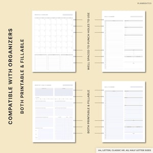 May include: A set of printable planner pages in various sizes, including monthly overviews, daily planners, and goal planners. The pages are designed to be fillable and compatible with organizers. The text on the image says "Compatible with organizers" and "Both printable & fillable."