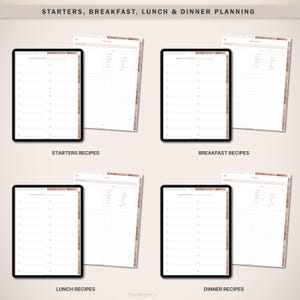 May include: Four digital tablet screens displaying a meal planner template with sections for starters, breakfast, lunch, and dinner recipes. Each section has a list of blank lines for writing in recipes.