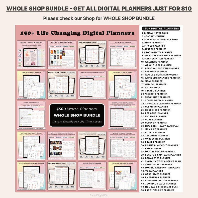 Op de afbeelding: Een roze en witte grafiek met de tekst "Whole Shop Bundle - Get All Digital Planners Just For $10". De grafiek toont een raster met 50 digitale planner-omslagen, elk met een andere titel en ontwerp. De tekst "150+ Life Changing Digital Planners" staat bovenaan de grafiek. De tekst "$500 Worth Planners Whole Shop Bundle Instant Download/Life Time Access" staat in het midden van de grafiek.