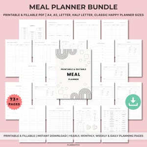 May include: A digital meal planner bundle with printable and fillable PDF pages. The cover features a minimalist design with the words "Printable & Editable Meal Planner." Includes yearly, monthly, weekly, and daily planning pages. The bundle has 73+ pages.