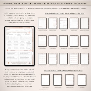 May include: A digital planner for beauty and skincare routines. The planner includes monthly and weekly templates for tracking skincare habits, products, appointments, and more. The planner is designed to help users create a healthy balance between their professional and personal lives.