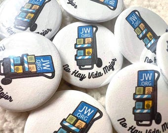JW Button Pin: No Hay Vida Mejor - Spanish JW Gift