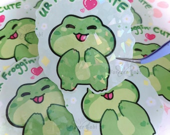 Ur Froggin’ Cute Vinyl Stickers | Holographic, Glossy Stickers