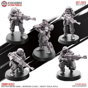 Könnte beinhalten: Miniaturfiguren von Soldaten in futuristischer Rüstung, die Gewehre halten. Die Figuren stehen auf kreisförmigen Sockeln. Der Text auf dem Bild lautet "KYOUSHUNEKO MINIATURES", "DEC 2025 RELEASE", "28MM SCALE", "BRITISH WEIRD WAR | MORGAN CLASS | HEAVY TESLA RIFLE" und "25MM BASE PRE-SUPPORTED".