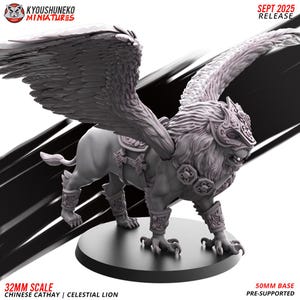 May include: A grey miniature of a Celestial Lion, a mythical creature with a lion's body and large feathered wings. The model has detailed armour and a mane. The base is 50mm. Text on the image reads "SEPT 2025 RELEASE" and "32MM SCALE CHINESE CATHAY | CELESTIAL LION".