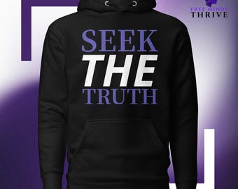 Moletom com capuz Seek The Truth (unissex)