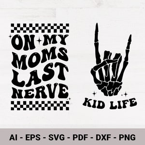 On My Moms Last Nerve Svg Png, Kid life funny shirt, Kid Life Svg Png, ToddlerHood Svg Png, Funny Toddler Shirt, Sublimation SVG
