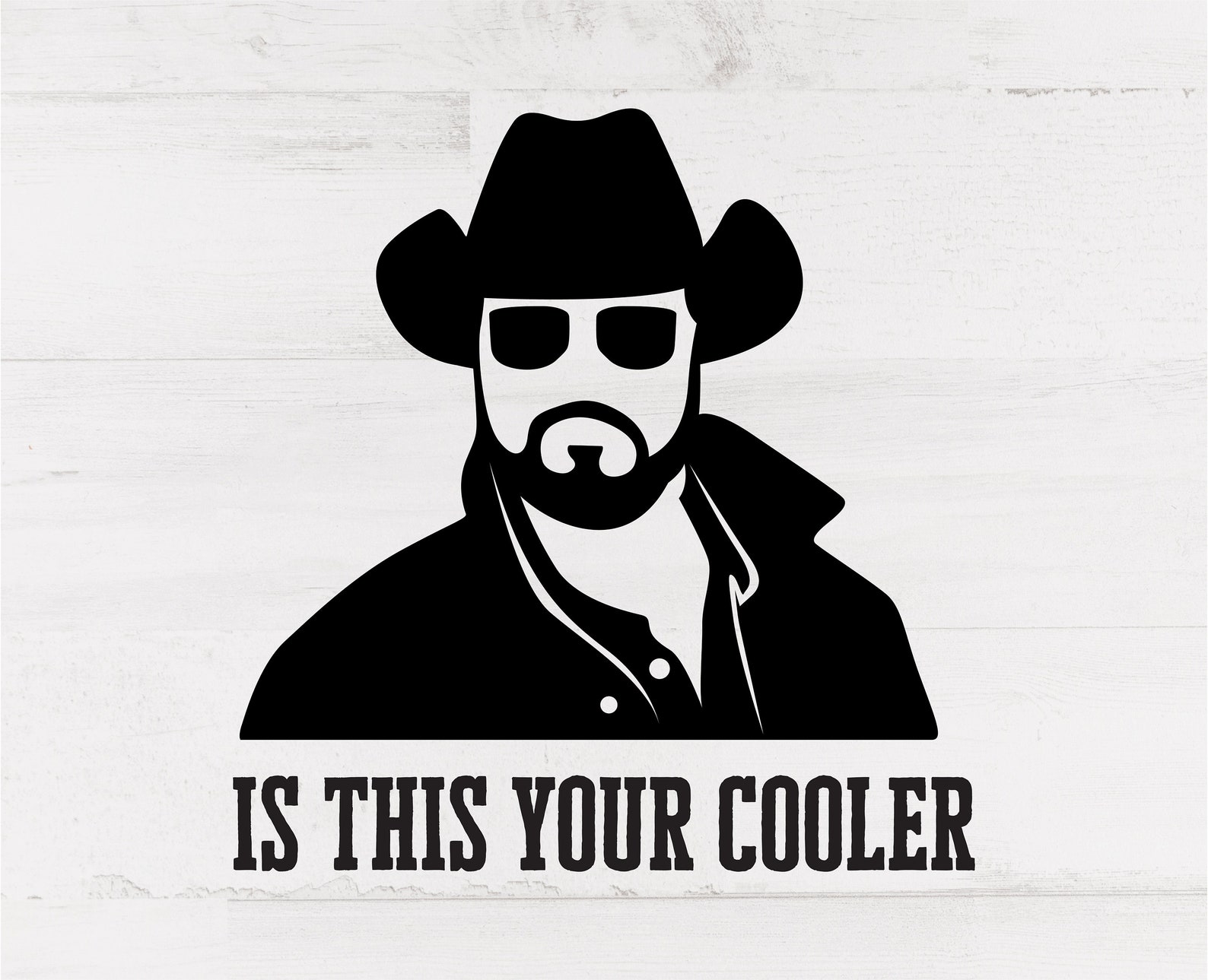 Yellowstone SVG is This Your Cooler Svg Rip Wheeler Take Etsy Ireland