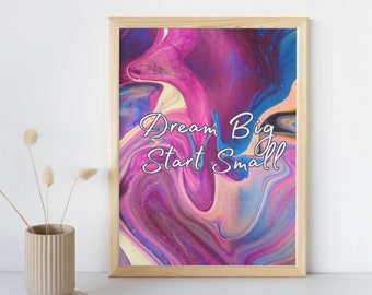 Dream Big Quote Poster: Colorful Inspirational Art (Digital Download)