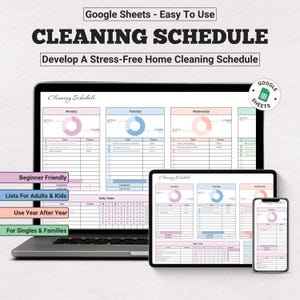 May include: A digital cleaning schedule displayed on a laptop, tablet, and smartphone. The schedule is color-coded with pink, blue, and green sections. Text includes "Google Sheets - Easy To Use" and "Cleaning Schedule". Additional text: "Beginner Friendly", "Lists For Adults & Kids".