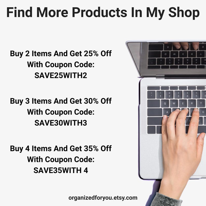 May include: Image of a laptop with text that reads "Find More Products In My Shop." The text also includes coupon codes for discounts on multiple item purchases. The Etsy shop URL is displayed at the bottom.