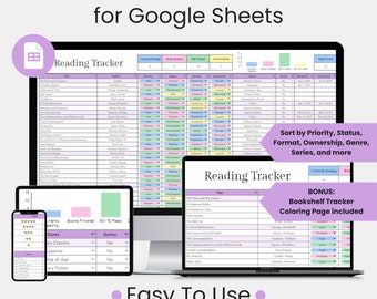 May include: A digital download for a Google Sheets reading tracker. The image shows a screenshot of the spreadsheet with a list of books, authors, and reading status. The spreadsheet is organized by priority, status, format, ownership, genre, series, and more. The image also includes a bonus bookshelf tracker coloring page.