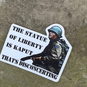 Vinyl weatherproof sticker WWII Saving Private Ryan Captain Miller “Statue of Liberty is kaput”
