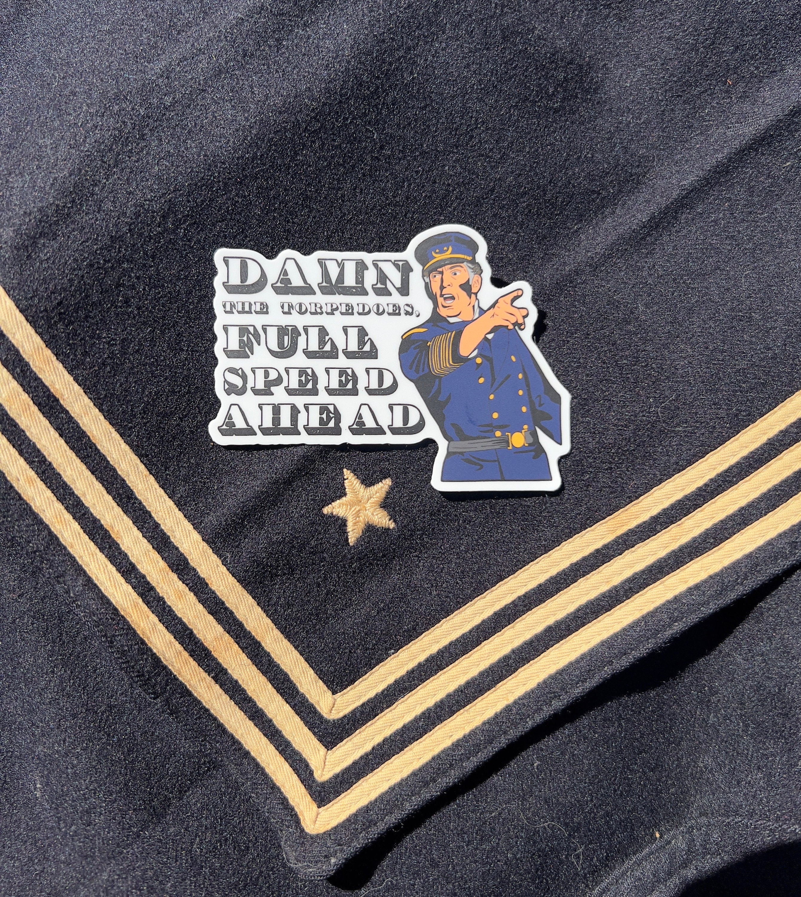 Civil War weatherproof vinyl sticker United States Navy Admiral David Farragut “Damn the torpedoes full speed ahead “