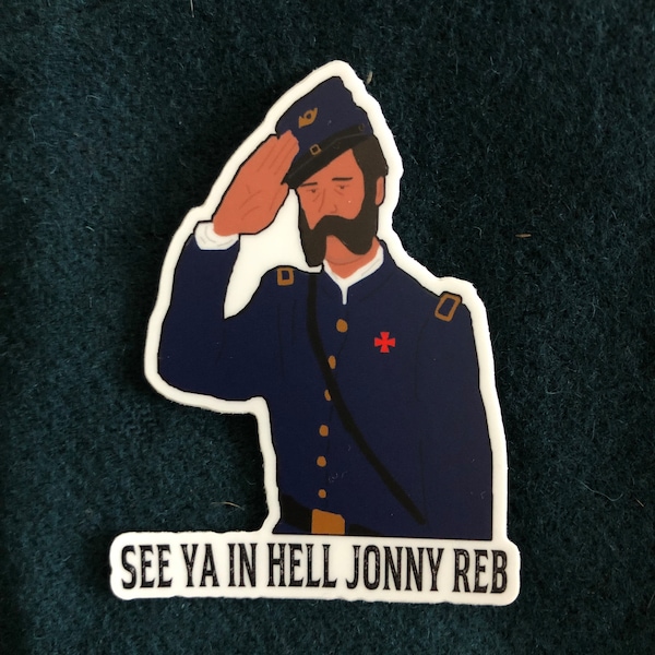 Gettysburg Movie Civil War history Tom Chamberlain Gettysburg “see ya in hell” weatherproof vinyl sticker