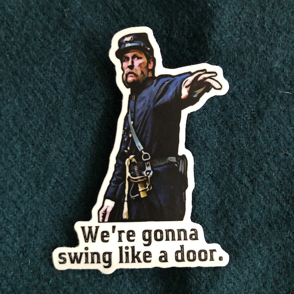 Civil War Joshua Chamberlain Gettysburg Swing Like a Door Vinyl sticker