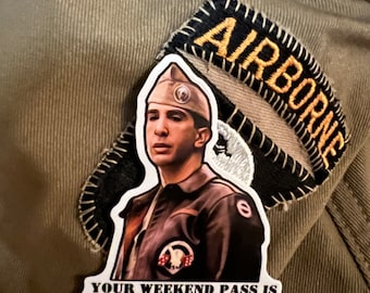 WWII Band of Brothers Captain Sobel “ weekend pass revoked” vinyl sticker