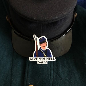 Glory Civil War movie Give em hell 54th vinyl sticker