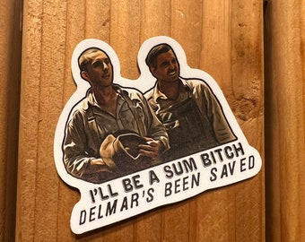 O Brother Where Art Thou “Delmar’s Been Saved” vinyl sticker