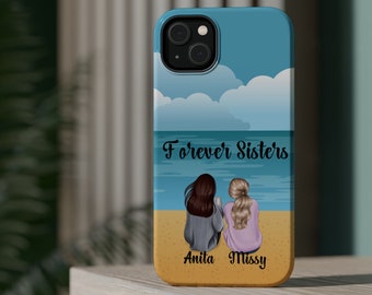 Personalized Sisters Forever MagSafe Tough Case, Custom Sisters MagSafe Phone Case, Gift For Sisters