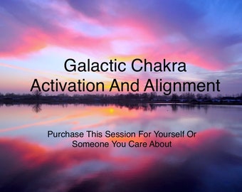 Galactic Chakra Activation And Energy Alignment - Distant Energy Healing