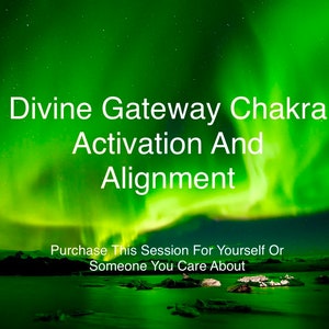 Divine Gateway Chakra Activation And Alignment | Divinity | Ascension |Advanced Spiritual Skills | Divine Blessings | Distant Energy Healing