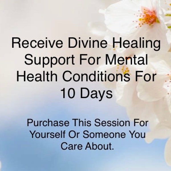 Divine Healing Support For Mental Health Conditions For 10 Days | Self Love | Self Care | Distant Energy Healing