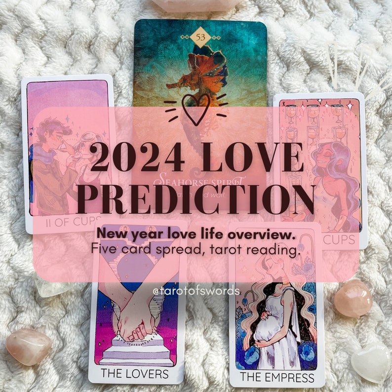 Love life prediction 2024 new year love tarot reading prediction Psychic prediction love tarot reading yearly 2024 love and relationship image 1