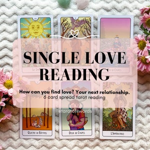 Single love tarot reading - How to find find love & Your future partner - Psychic detailed love tarot reading for singles