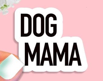 Minimalistic Dog Mama Sticker for Water bottle, journal, and phone case