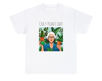 T-shirt unisexe Crazy Plant Lady en coton épais
