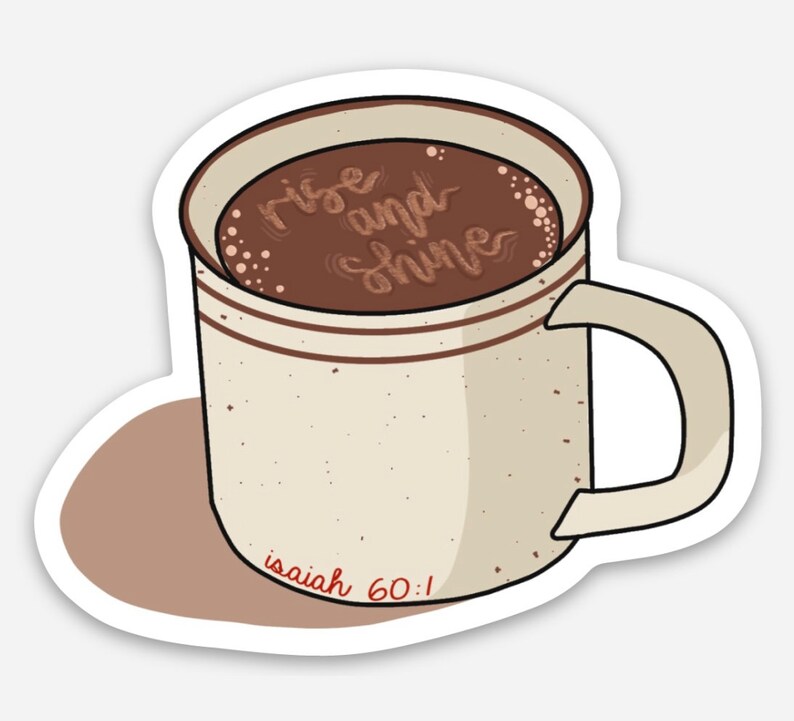Rise and Shine | Bible Sticker | Jesus Sticker | Water Bottle Sticker ...
