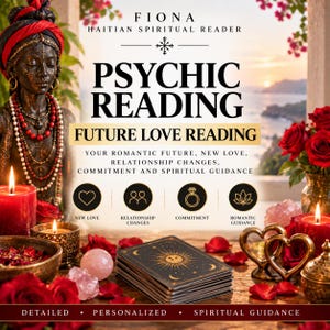 Psychic READING – Future Love Reading – Your Romantic Future, New Love, Relationship Changes, Commitment and Spiritual Guidance