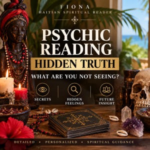 May include: A promotional graphic for Fiona Haitian Spiritual Reader featuring a dark statue, a skull, a deck of cards with a gold symbol, crystals, and candles. Text reads: Psychic Reading, Hidden Truth, What Are You Not Seeing, Secrets, Hidden Feelings, Future Insight, Detailed, Personalized, Spiritual Guidance.