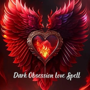 Voodoo | Dark Obsession LOVE SPELL - Make Him/Her LOVE You - Fast Results - Powerful Love Ritual - For Stubborn Targets - Same Day Casting!