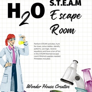 Puede incluir: Un juego de escape room imprimible con temática científica. La imagen muestra a un científico de dibujos animados sosteniendo un vaso de precipitados, un microscopio, una calculadora y vasos de precipitados. El texto de la imagen dice "H₂O Escape Room" y "S.T.E.A.M".