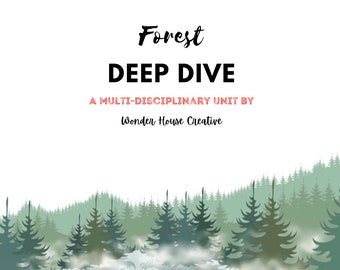 Forest Deep Dive Unit Study, Forest Bathing, Grade 4-8, Elementary Science, Digital Print at Home, Nature Study