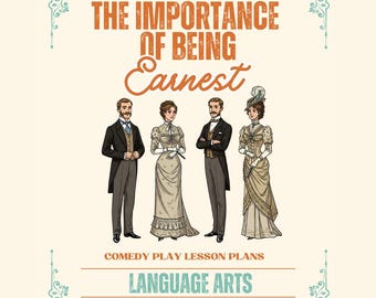 The Importance of Being Earnest by Oscar Wilde Play Lesson Pack