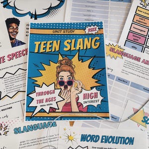 May include: A colorful educational poster with the title "Teen Slang" in a comic book style. The poster features a cartoon girl with a surprised expression and the text "Through the Ages 1900s-2000s".