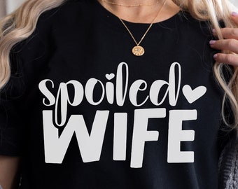 Spoiled Wife Svg Png Eps, Sarcasm Svg, Sarcasm, Sarcasm, Funny Anniversary Svg,  Wavy Stacked style, For Shirt, Mug, Cutting, Shirt etc.