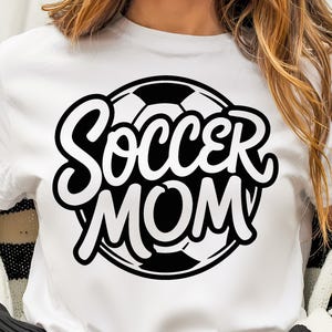 Soccer Mom Svg Png Soccer Mom Fan Lover Svg, Soccer Mom Shirt Svg, Soccer Ball Svg, For Cricut, Shirt