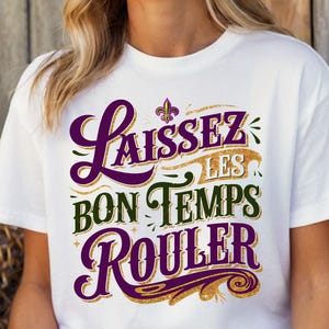 Laissez Les Bon Temps Rouler Png, Mardi Gras Quote Clipart, New Orleans Party Sublimation, French Festival Design Digital Download